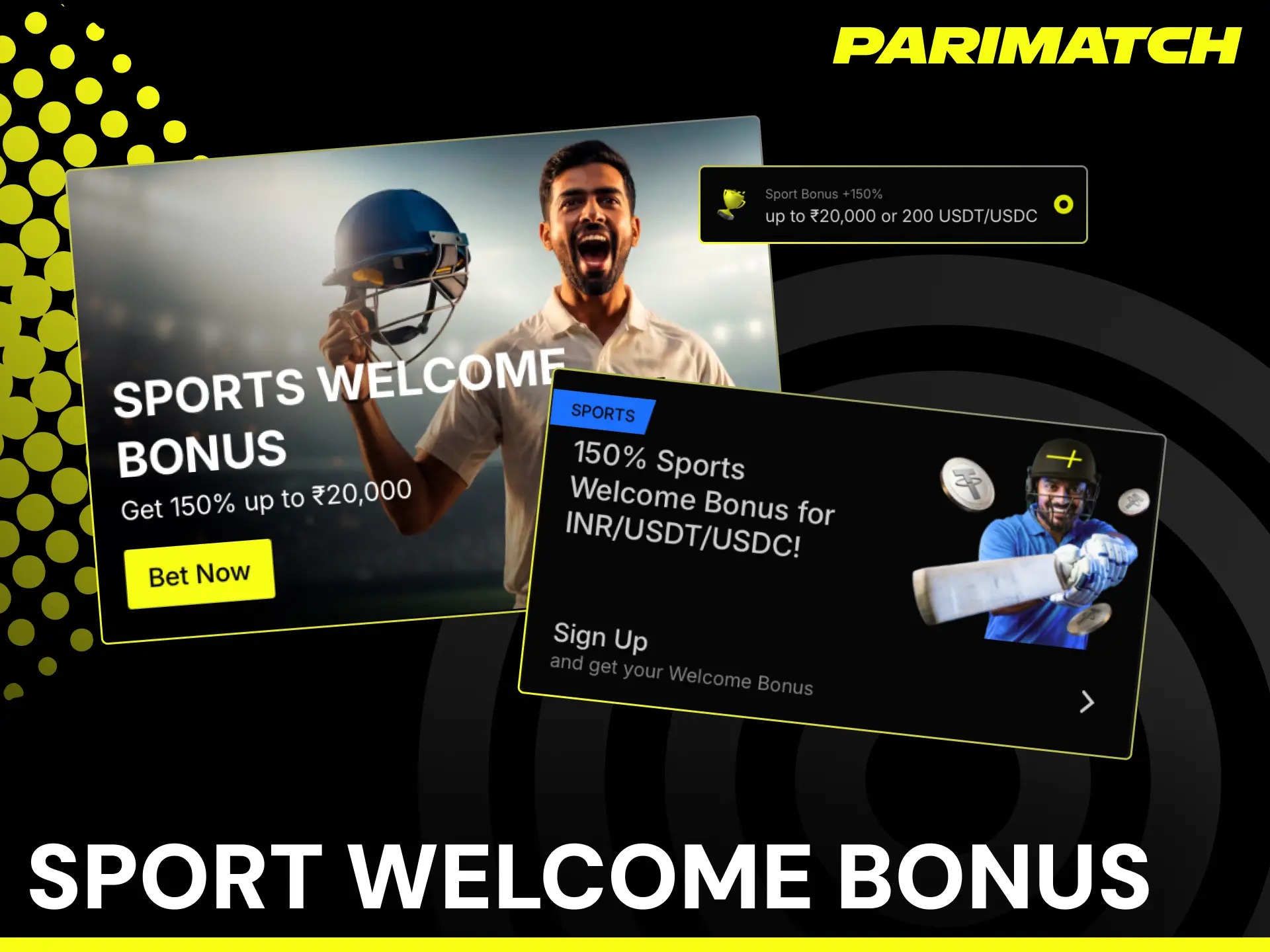 Sport welcome bonus on Parimatch India with +150% up to ₹20,000 for sports betting.