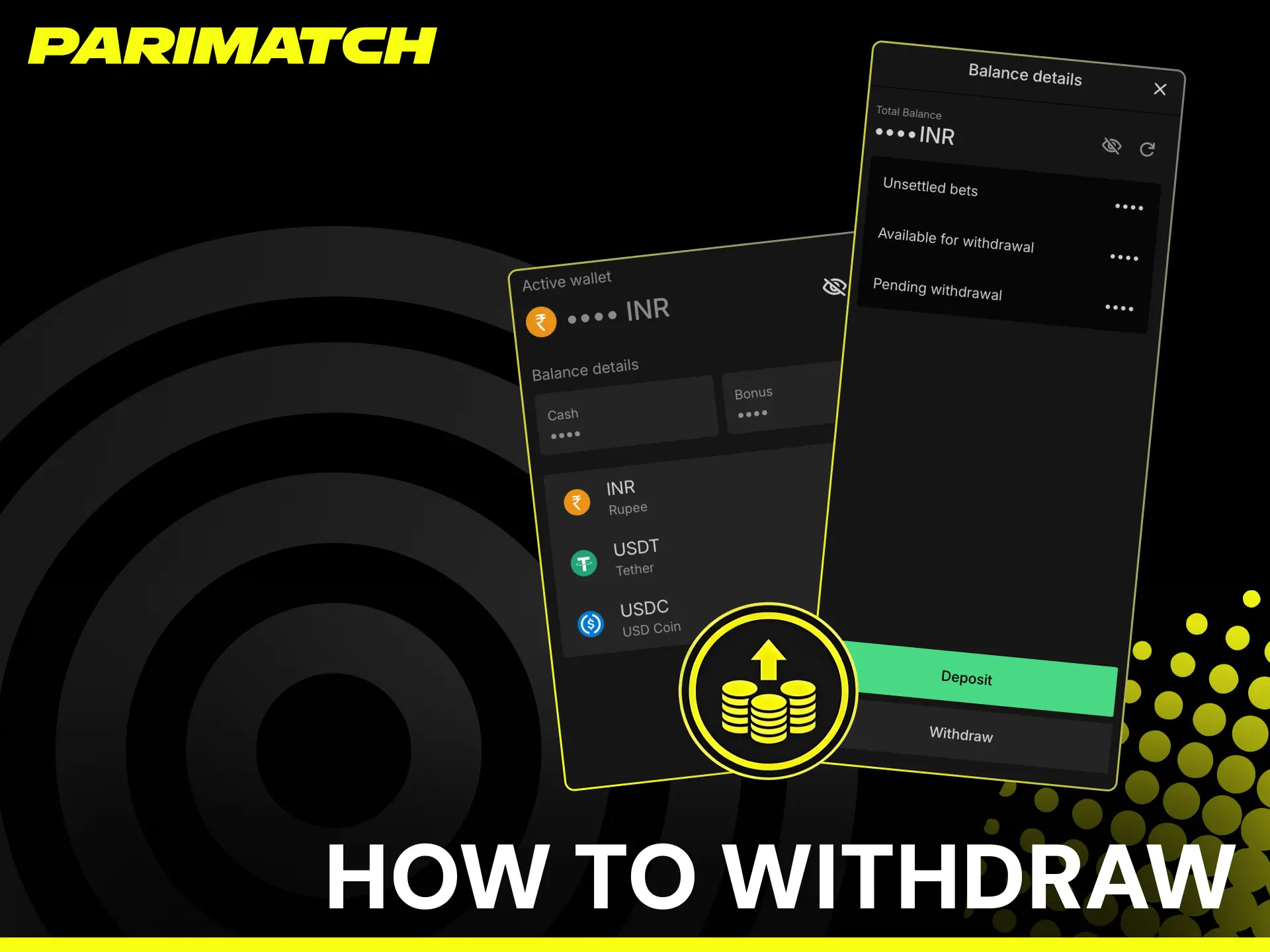Step by step guide how to withdraw money from Parimatch app using UPI and bank transfer.