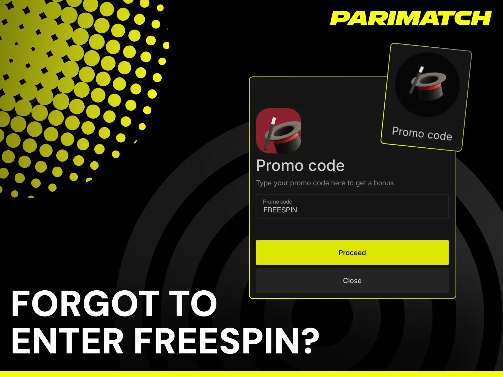 What to do if you forgot to enter FREESPIN promo code during Parimatch India registration.