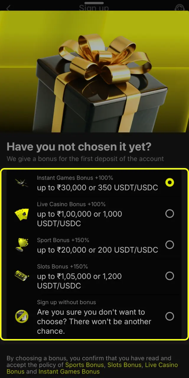 Choose Sport, Slots, Live Casino, or Instant Games bonus on Parimatch India registration.
